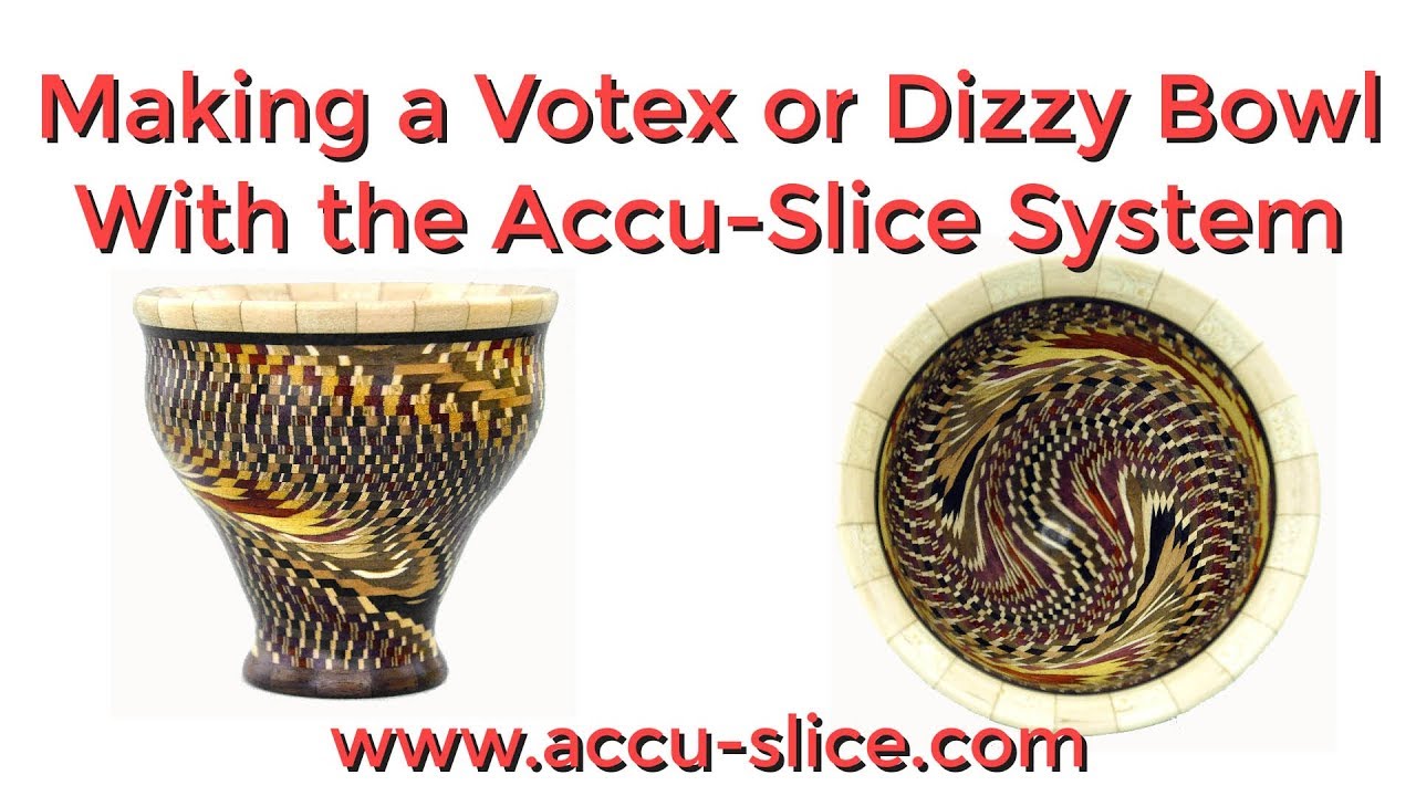 Making a Vortex or Dizzy Bowl with the Accu-Slice System (39)