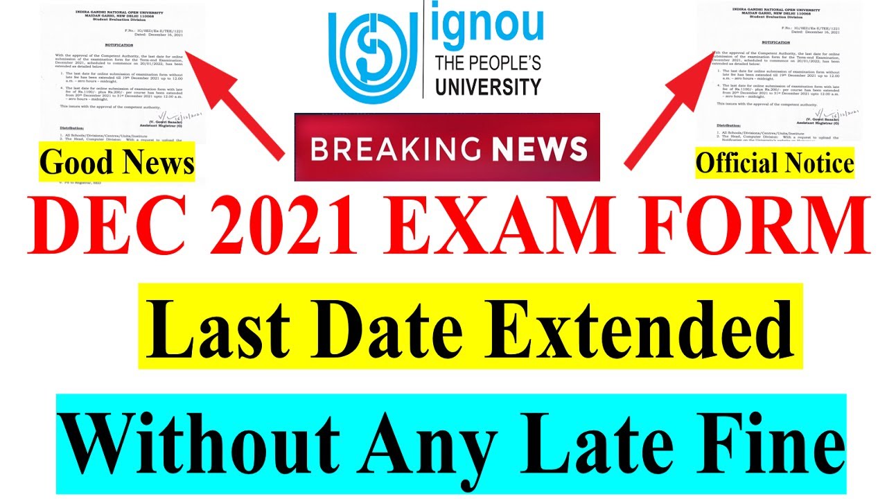 [Good News ] IGNOU Dec 2021 Exam Form Fill Up Last Date is Extended without any Late Fine