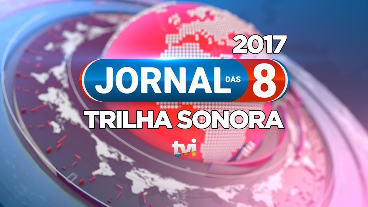 Trilha Sonora/Tema Musical // Jornal das 8 (2017-???) - TVI