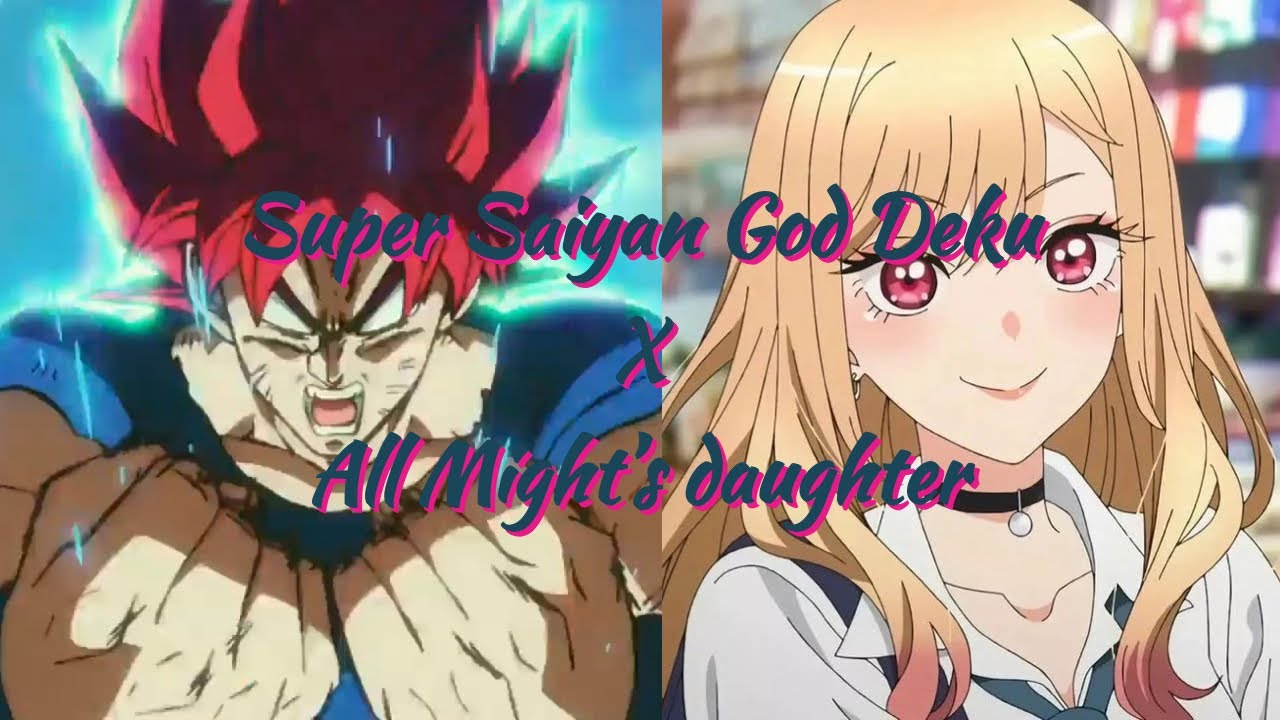 Super Saiyan God/Blue Deku // Izuku x All Mights daughter || ep 1 || Awakening