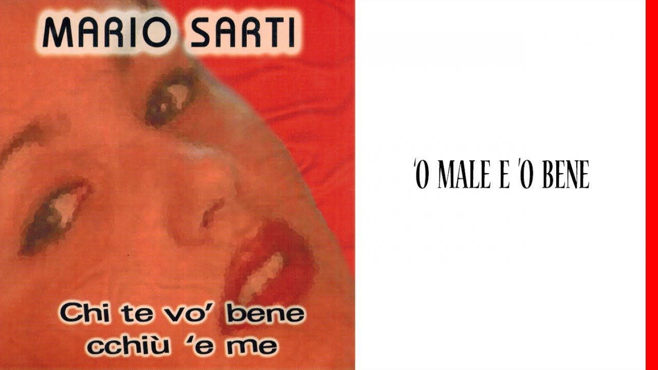 Mario Sarti - 'O male e 'o bene