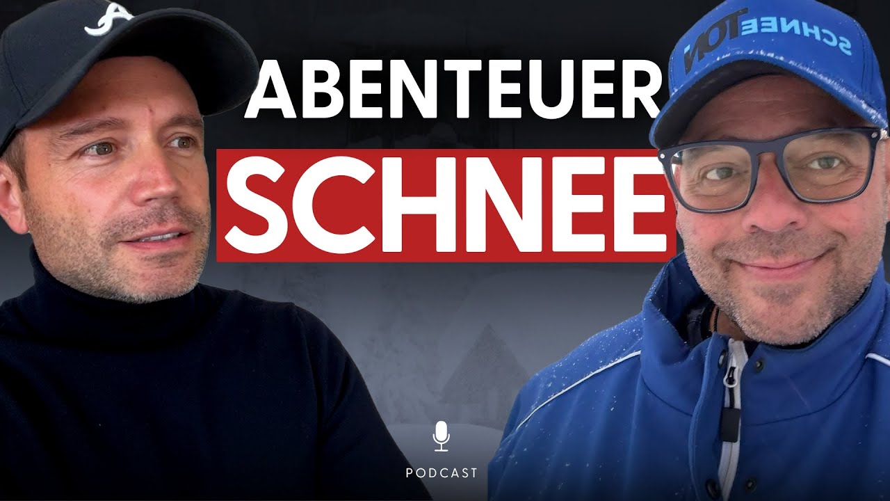 WINTER, SCHNEE & Abenteuer ❄️ SchneeToni & Marco Kaschuba &uuml;ber Wetter, Klima und Berge