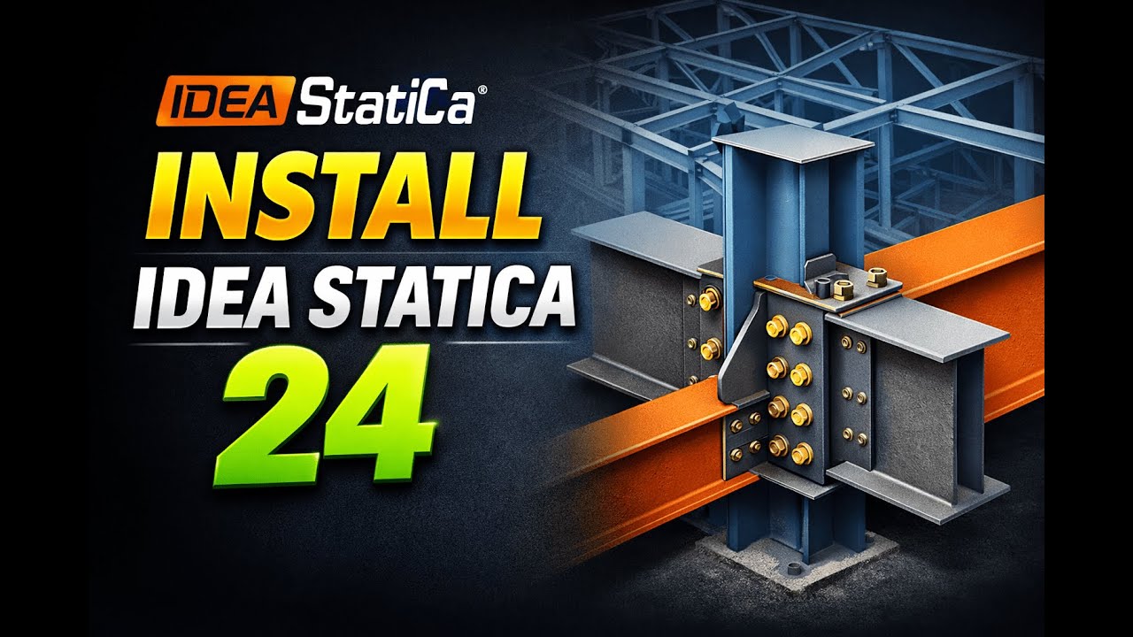 Tutorial Install IDEA StatiCa 24
