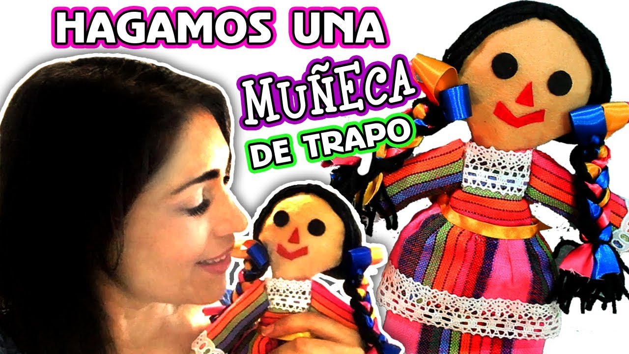 Hagamos una Muñeca de Trapo Mexicana SIN COSER por DIY con Marlene Campos