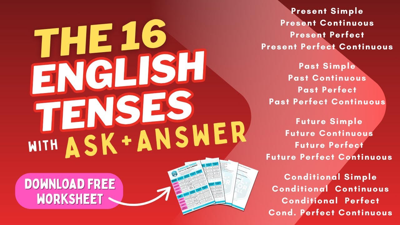 16 English Tenses Made Easy | Examples & Structures! | Verbs ASK + ANSWER