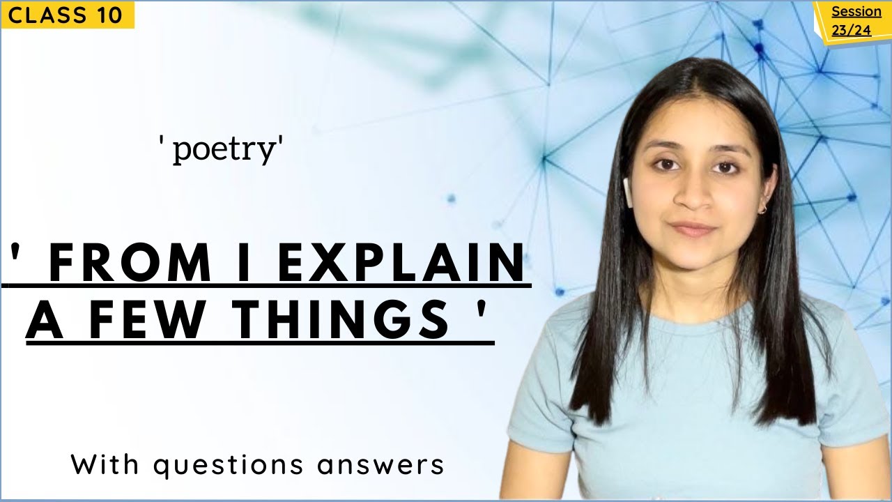 From i explain a few things class 10 | From i explain a few things class 10th question answer