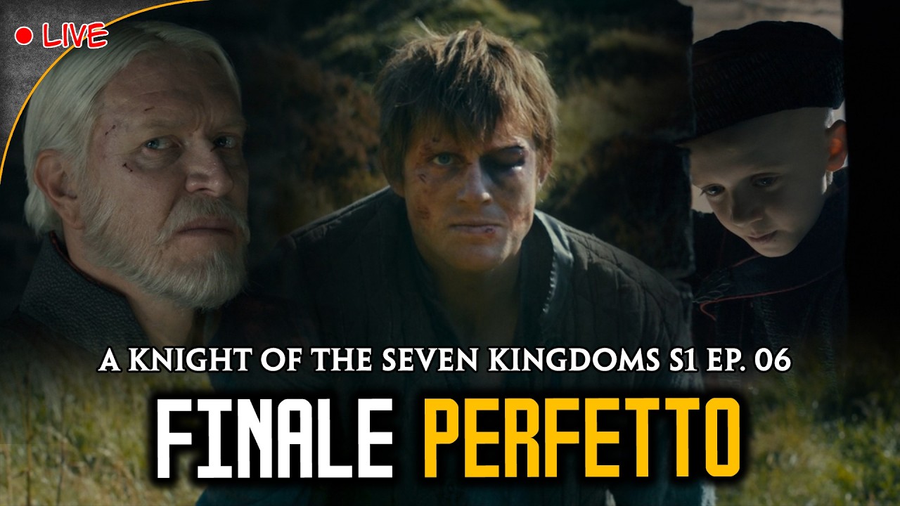 A Knight of the Seven Kingdoms  S1 EP. 06 - Finale PERFETTO