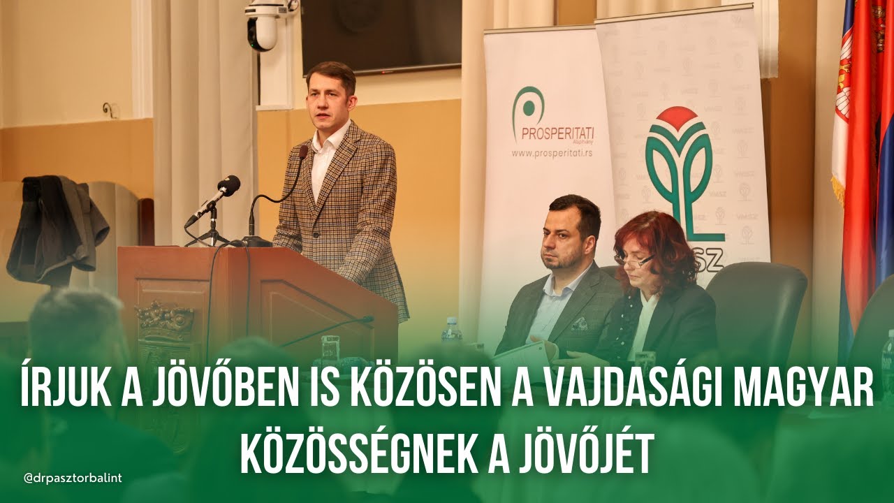 Dr. Pásztor Bálint beszéde a II. Terület- és Gazdaságfejlesztési stratégia magyarkanizsai közvitáján