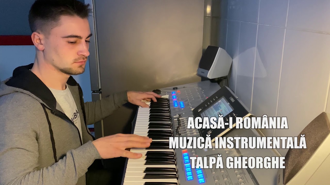 Acasă-i ROMÂNIA. Muzică instrumentală orgă Yamaha Tyros 4 Talpă Gheorghe