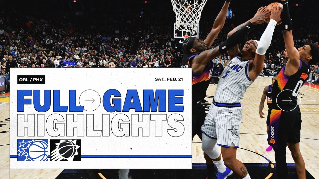 FULL GAME HIGHLIGHTS: ORLANDO MAGIC VS. PHOENIX SUNS 2.21.26