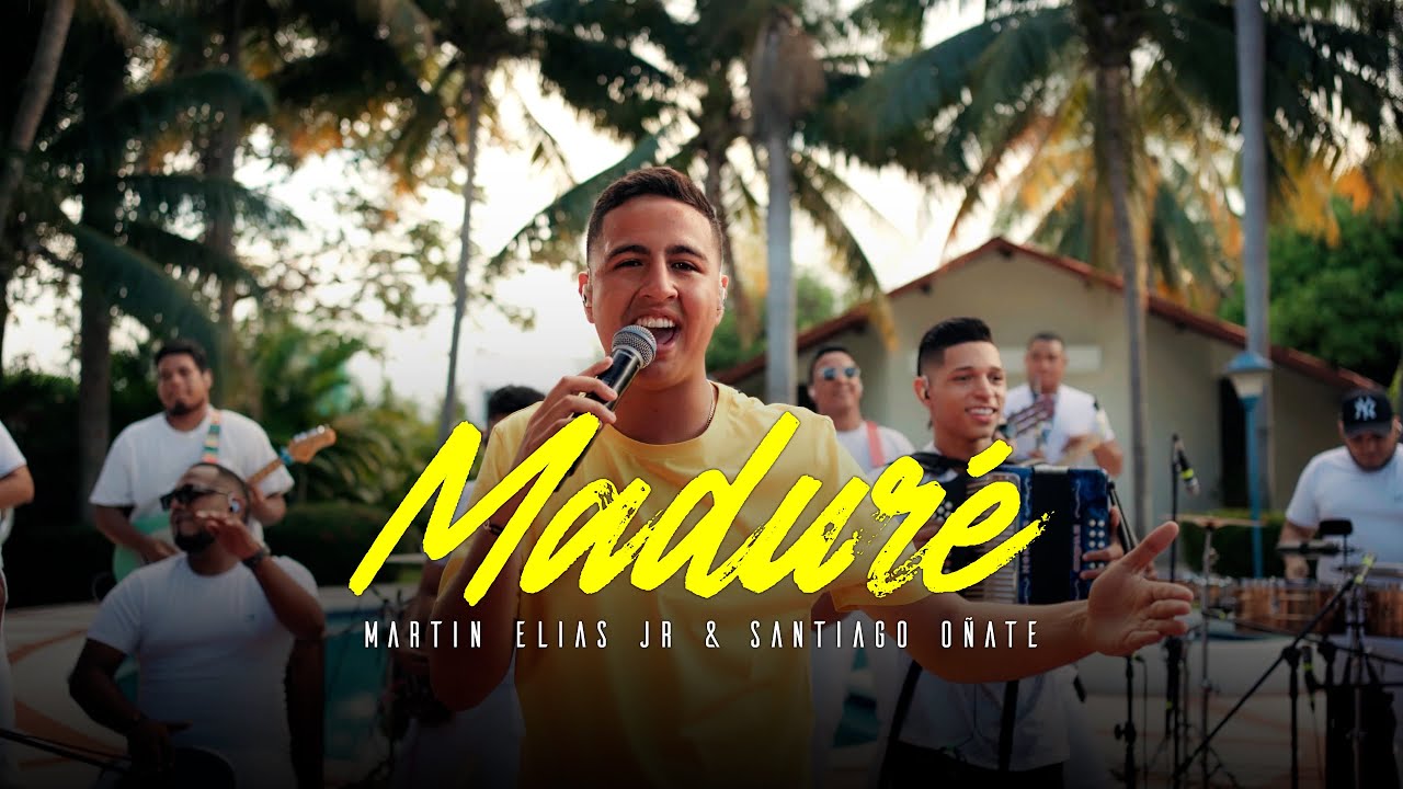 Martín Elías Jr, Santiago Oñate - Maduré (Video Oficial)