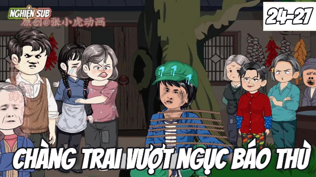 Tứ Hợp Viện : Ch&agrave;ng trai vượt ngục b&aacute;o th&ugrave; | Tập 24-27 nghiện Sub