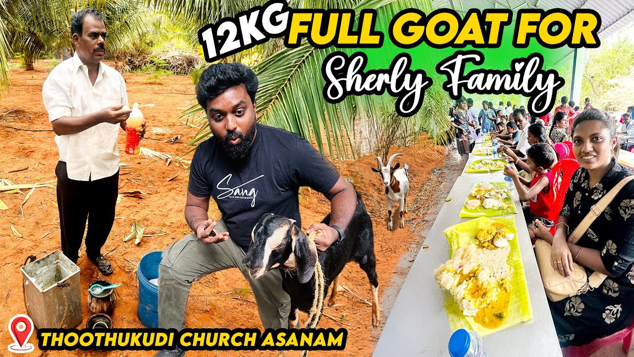 Sherly அப்பா ENTRY 🔥 Full Goat for Family EP-03 | Sherly Native Trip(Thoothukudi Church Asanam)