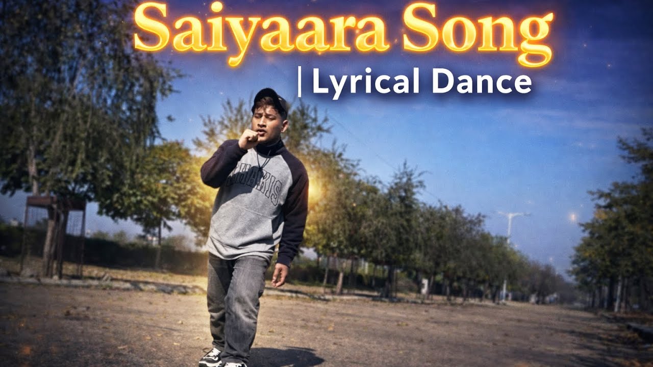 Saiyaara Title Track Song | Dance Cover Lyrical Dance Style By | Shuru Khattri 