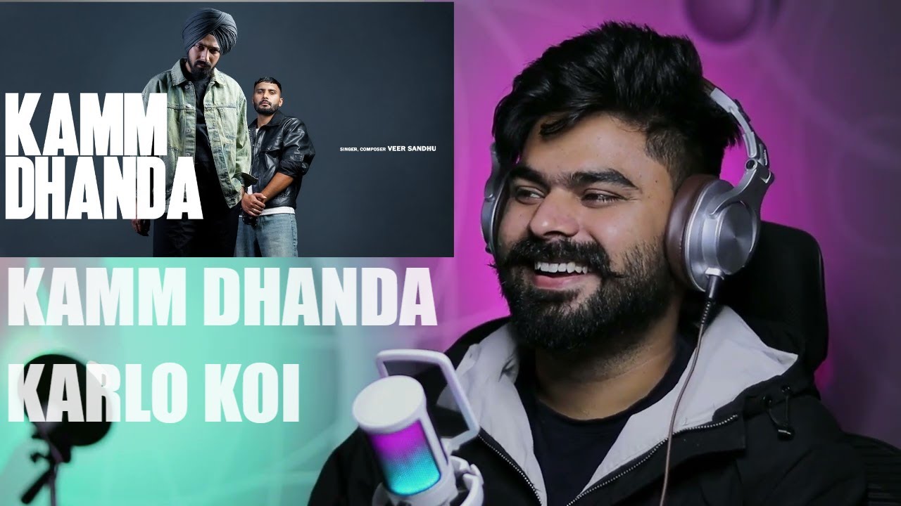 REACTION ON : KAMM DHANDA : Veer Sandhu (Official Audio) Punjabi Songs 2023
