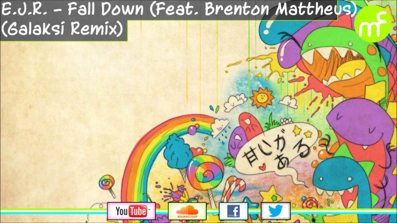 [Electro House] Electric Joy Ride (Feat. Brenton Mattheus) - Fall Down (Galaksi Remix)