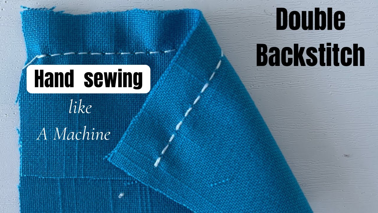 HAND SEWING a Double Backstitch Tutorial | Sewing Tutorial