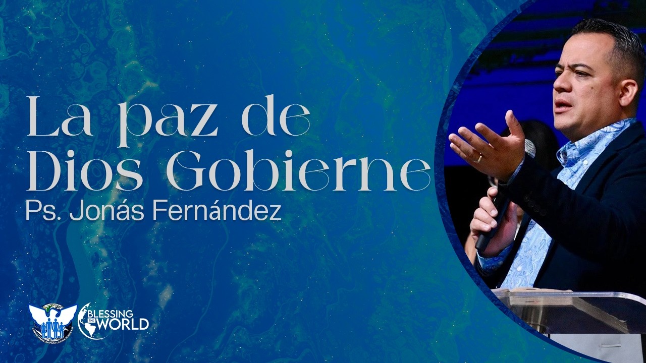 La Paz de Dios gobierne  I  Jonás Fernández