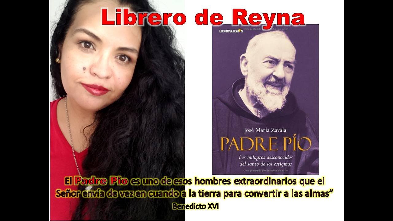 Padre Pio. Los milagros desconocidos/  Reseña libro /Jose Maria Zavala