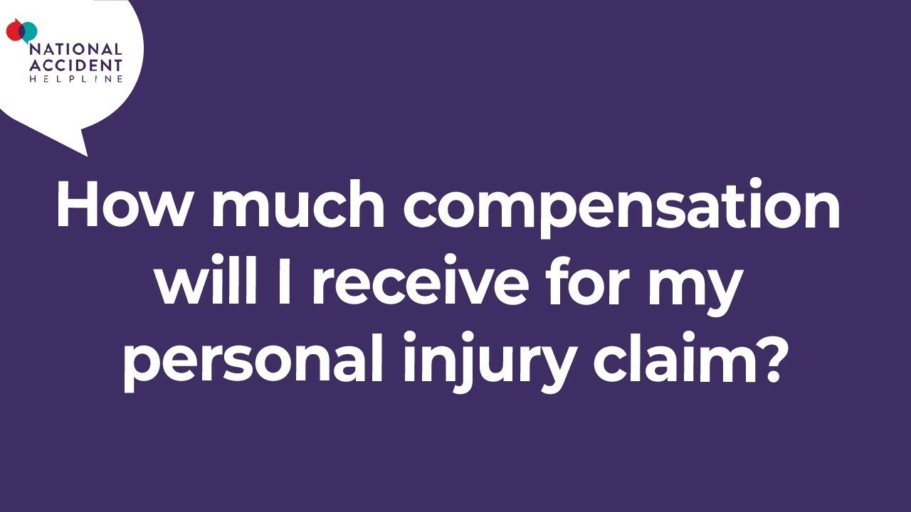 How much compensation will I receive for my personal injury claim? | National Accident Helpline