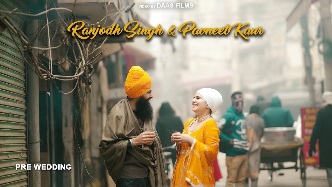 RANJODH + PAVNEET || PRE WEDDING || AMRITSAR || Chandigarh