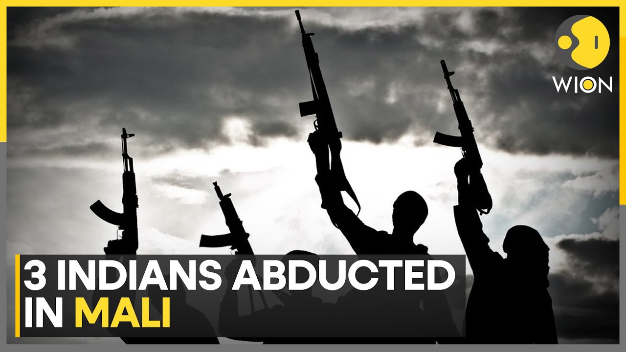 Three Indian Nationals Abducted In Mali By Armed Assailants | WION