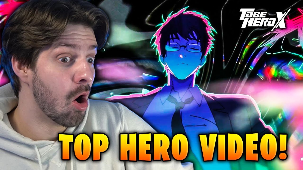 To be hero x Music Video Reaction and Breakdown