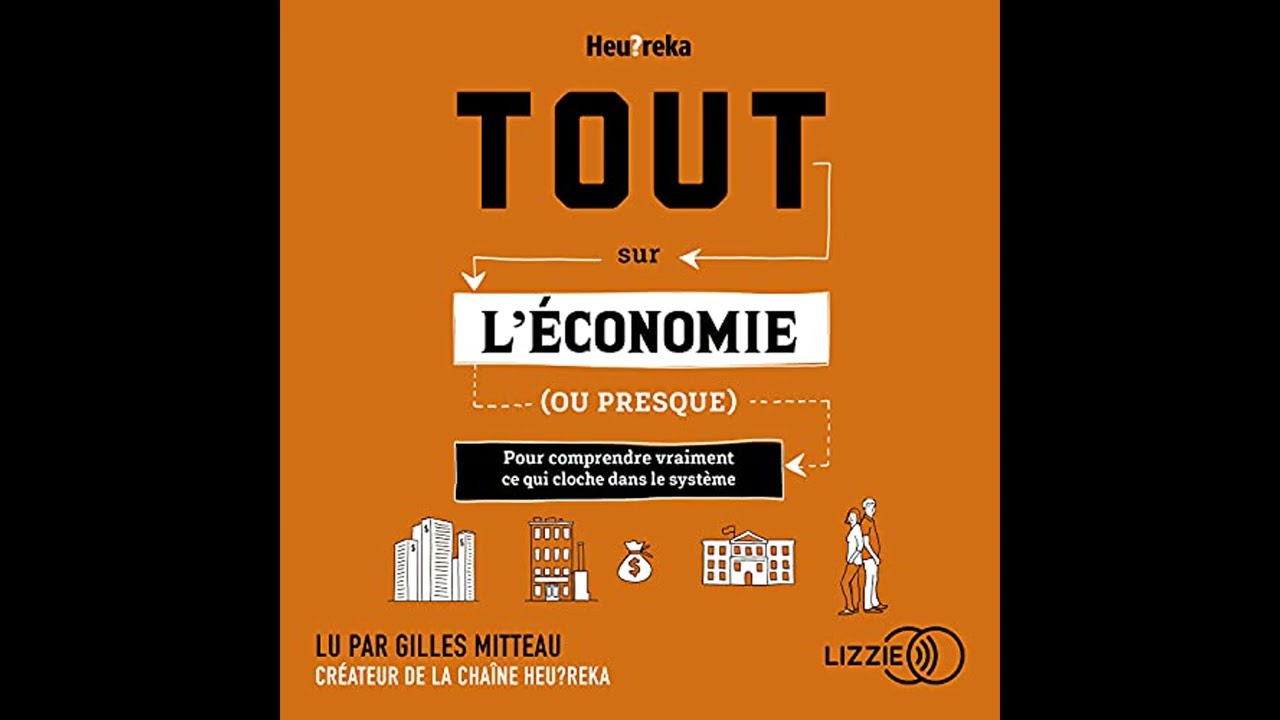 Livre audio: Tout sur l'économie, ou presque - Gilles Mitteau Livre audio