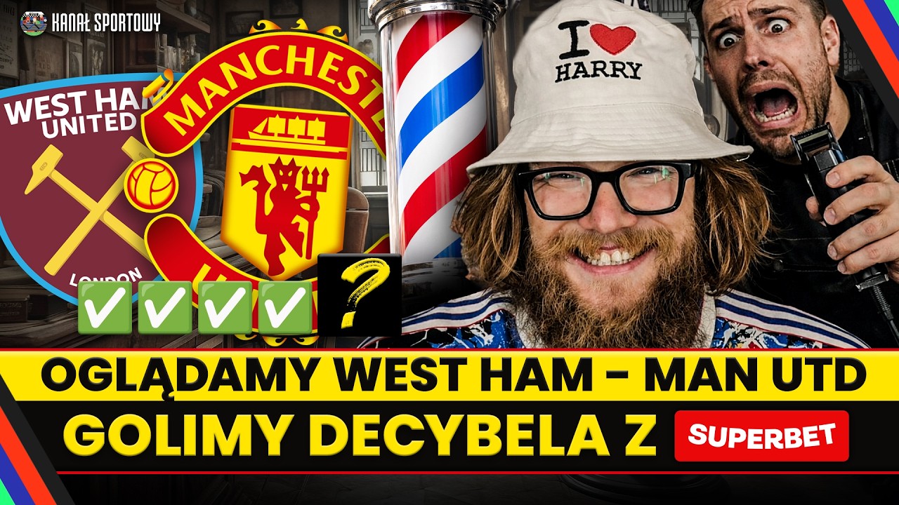 MANCHESTER UNITED PO PIĄTE ZWYCIĘSTWO Z RZĘDU! GOLIMY DECYBELA? OGLĄDAMY MECZ Z WEST HAM UNITED
