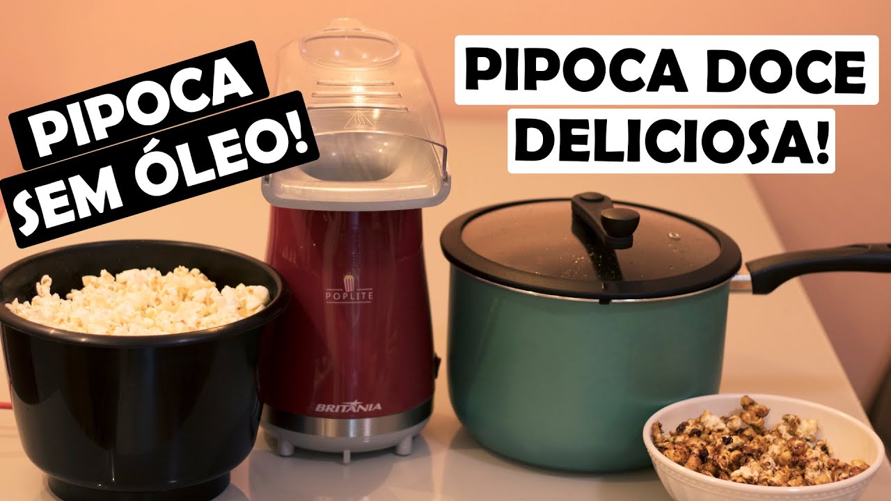 PIPOQUEIRA ELÉTRICA E PANELA DE PIPOCA: VANTAGENS E DIFERENÇAS