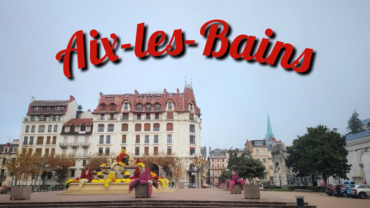 Aix-les-Bains - autumn magic | walking tour | France FR | 4K 60