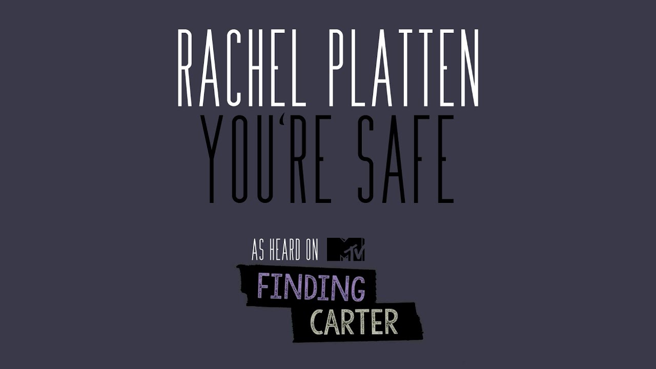 Rachel Platten - You're Safe