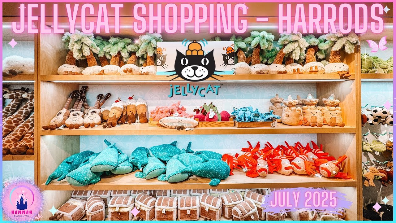 Jellycat Shop Tour Harrods London July 2025 New Summer Collection Plush Haul Vlog Come Shop With Me