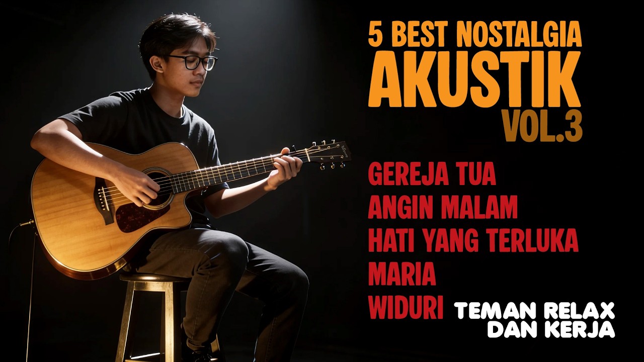 5 BEST NOSTALGIA TEMAN RELAX & KERJA Cover Versi Akustik | NostaKustik #trending