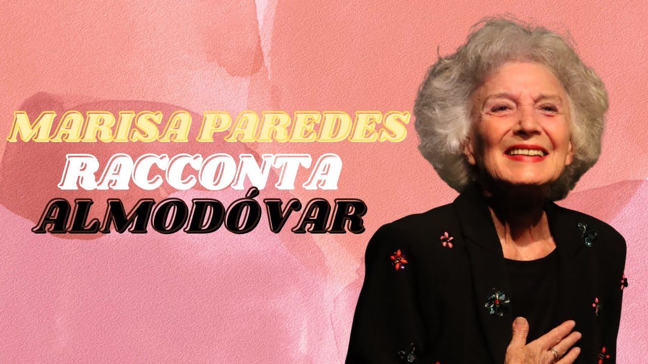 Marisa Paredes racconta Pedro Almodóvar  ◇ Festa del cinema di Roma 2022