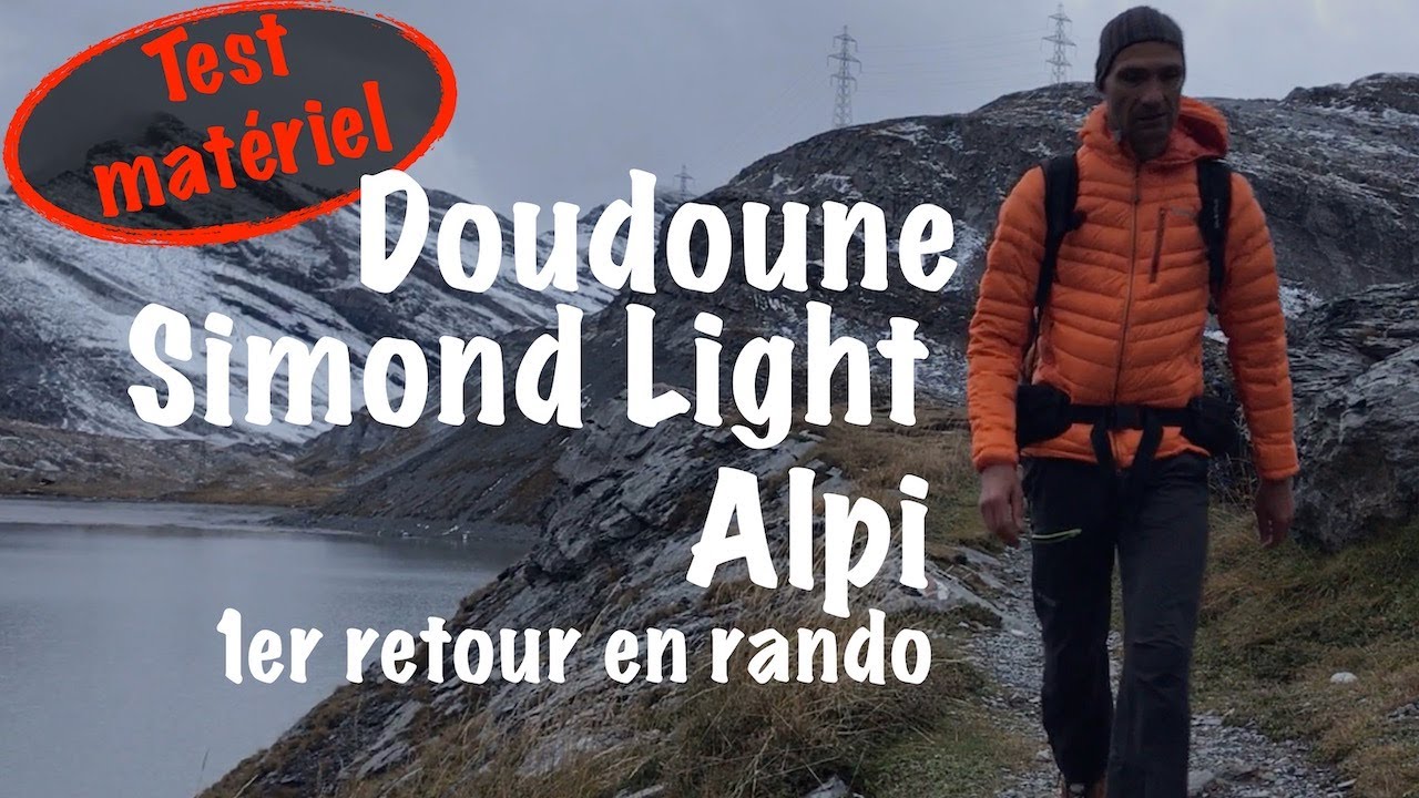 Doudoune duvet Simond Light Alpi : 1er retour en rando