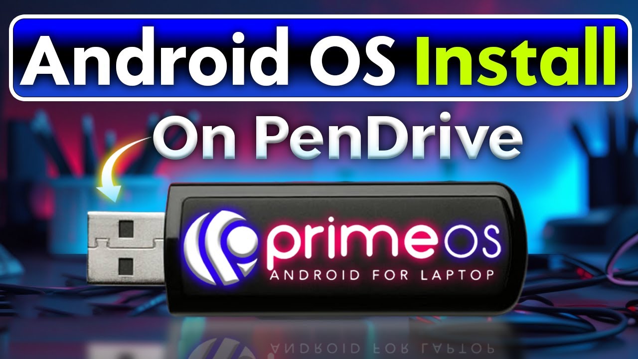 Easiest Way to Install PrimeOS on USB Flash Drive