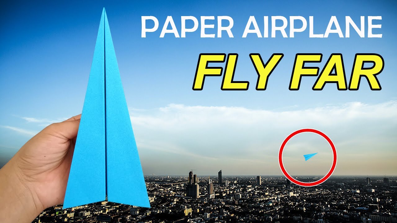How To Make EASY Paper Airplanes that FLY FAR