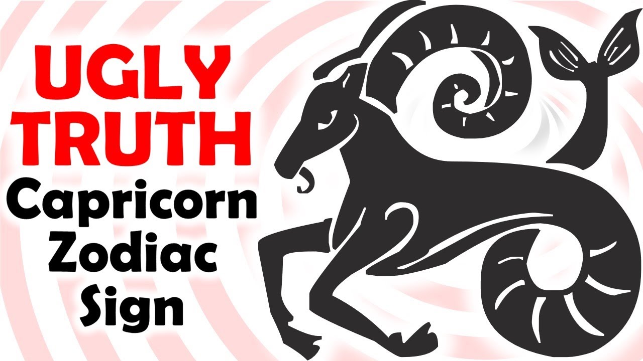 UGLY TRUTH of Capricorn Zodiac Sign