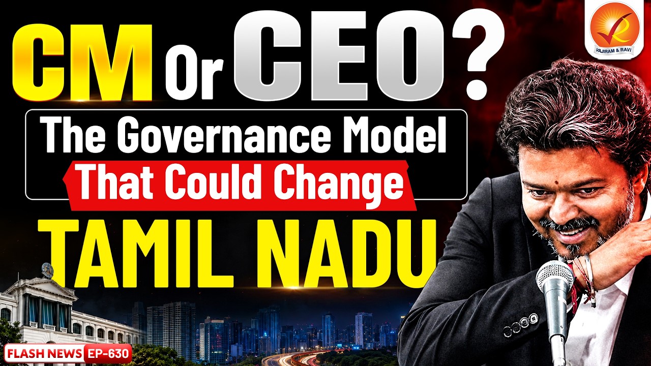 CM नहीं... CEO! Vijay's Tamil Nadu Growth Model Explained | Vajiram and Ravi