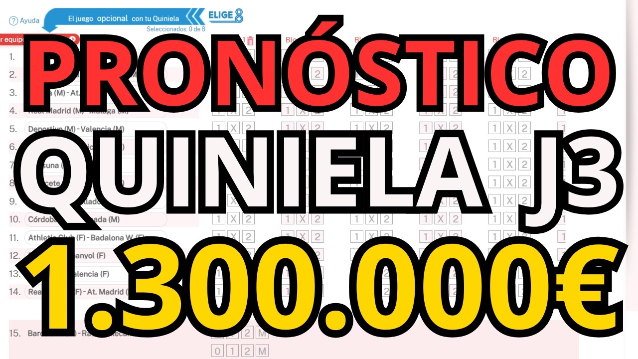 Pron&oacute;stico Quiniela J3 | BOTE 1.300.000&euro; 💰
