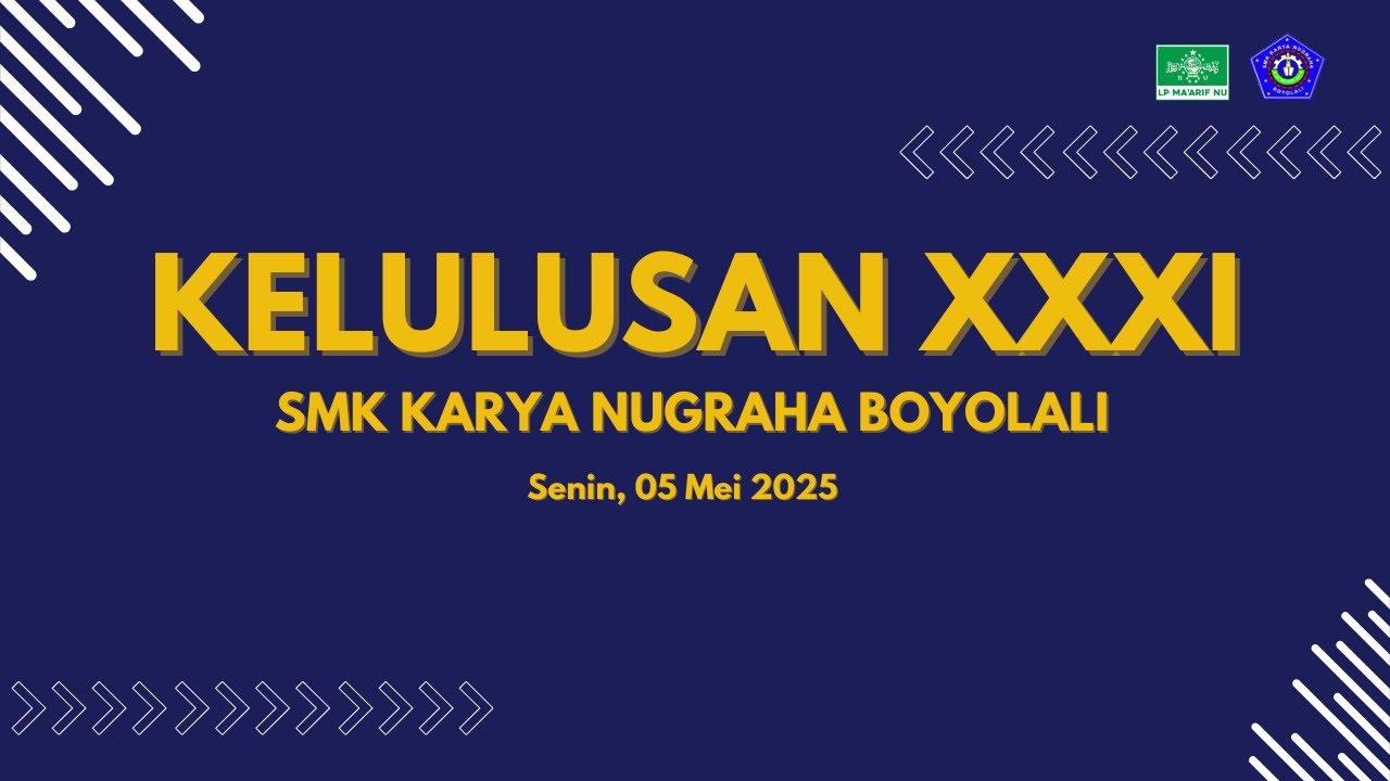 PART 2 | KELULUSAN XXXI SMK KARYA NUGRAHA BOYOLALI