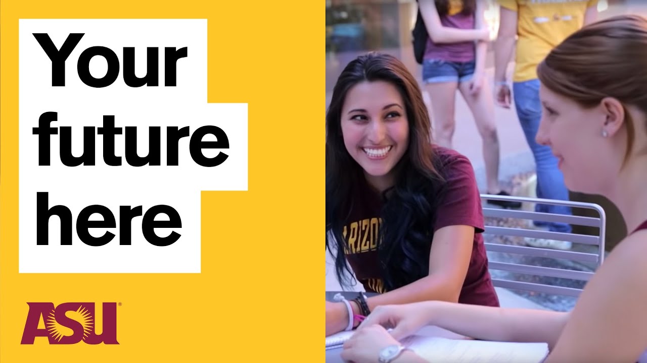 What's your future look like? Arizona State University (ASU)