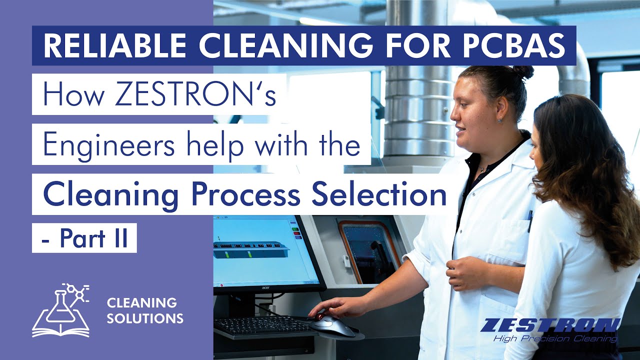 🛠 How ZESTRON Engineers Optimize Your Electronics & PCBA Cleaning Process for Reliability
