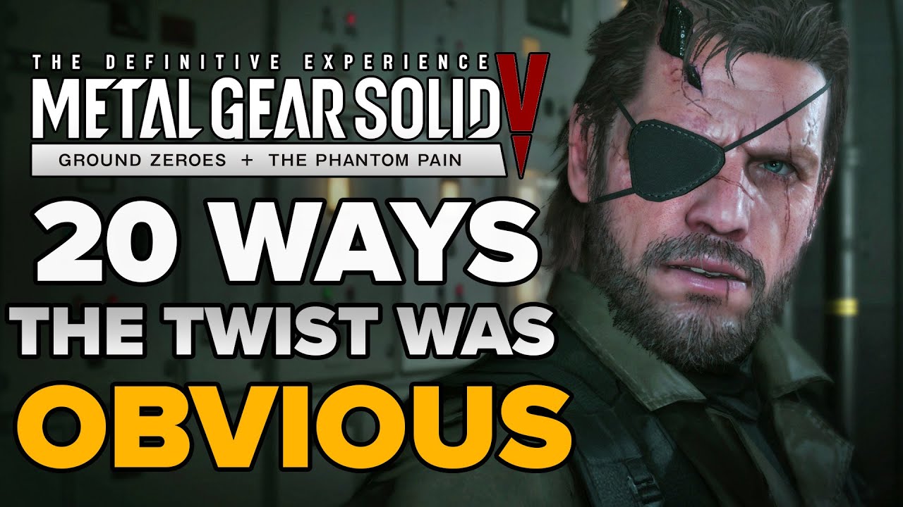 20 Ways The Plot Twist In MGS5 Was EXTREMELY OBVIOUS