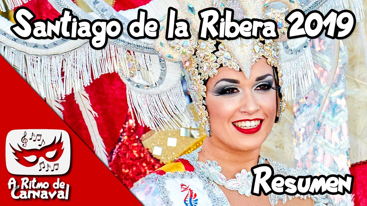 Carnaval de Santiago de la Ribera 2019 - A Ritmo de Carnaval