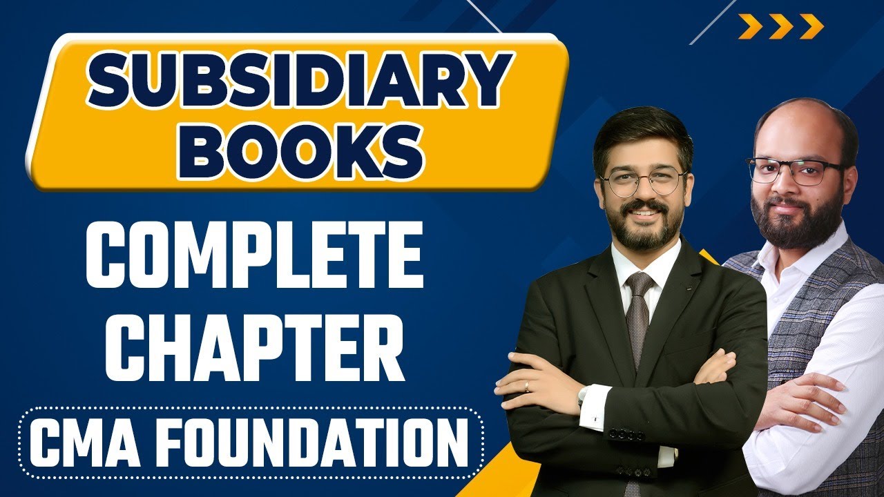 Subsidiary Book Complete Chapter CMA Foundation | Accounts & Costing CMA Foundation | ICMAI