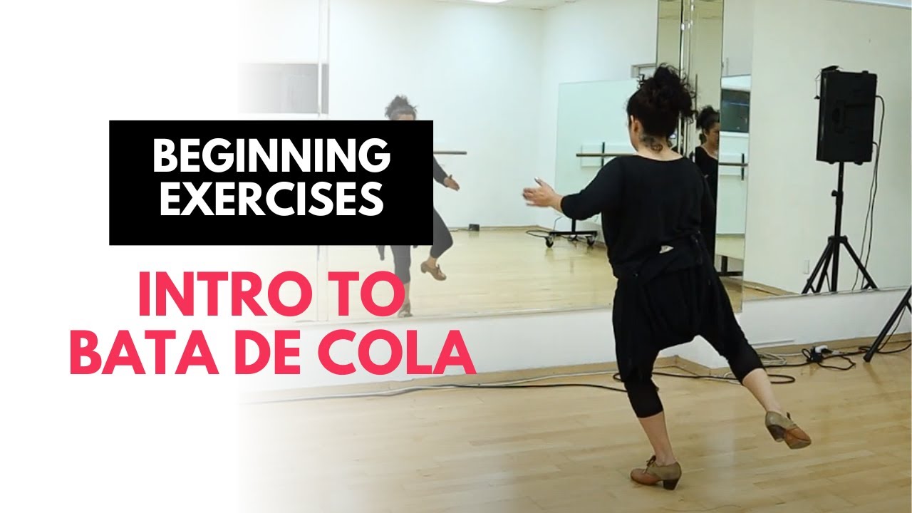 Intro to Bata de Cola - Beginning Exercises