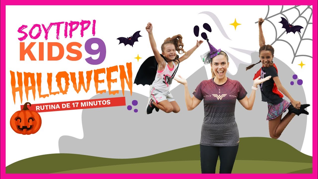 &iexcl;SoyTippi Kids 9! Una rutina especial de ejercicio de ni&ntilde;os para hacer en casa de HALLOWEEN