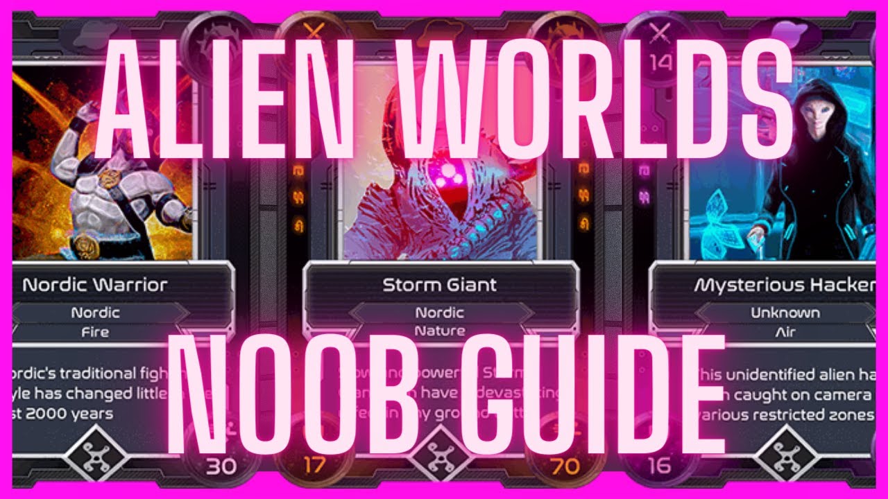 ALIEN WORLDS - ULTIMATE BEGINNERS GUIDE
